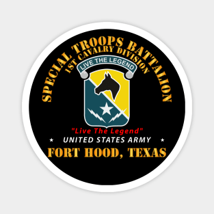 Special Troops Battalion, 1st Cavalry Division, Live the Legenc Magnet